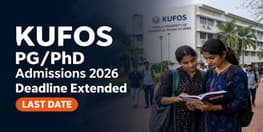 KUFOS PG PhD Admissions 2026 Deadline Extended Till May 19